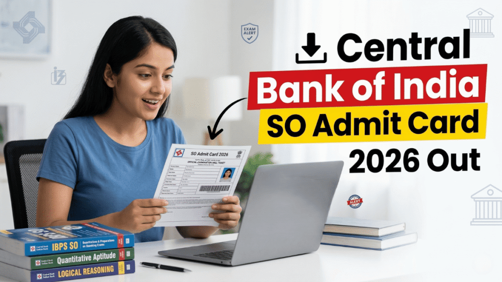 Central Bank of India SO Admit Card 2026 Out