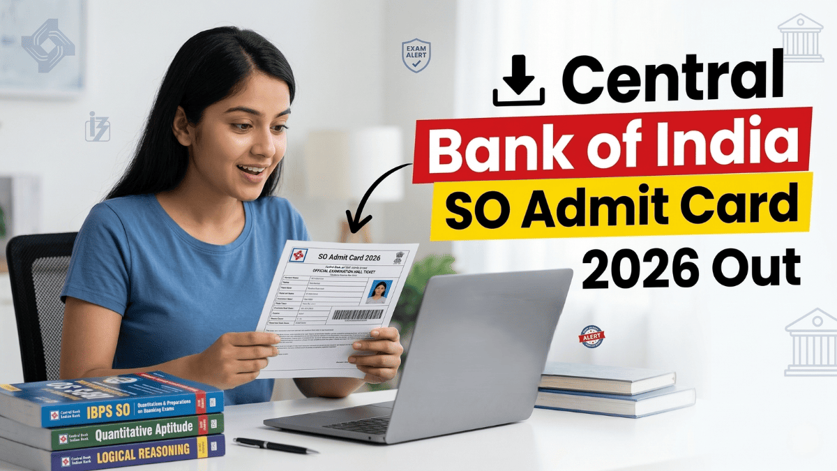 Central Bank of India SO Admit Card 2026 Out